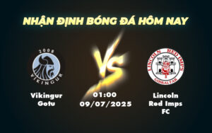 vikingur gotu lincoln red imps fc 09 07 c1